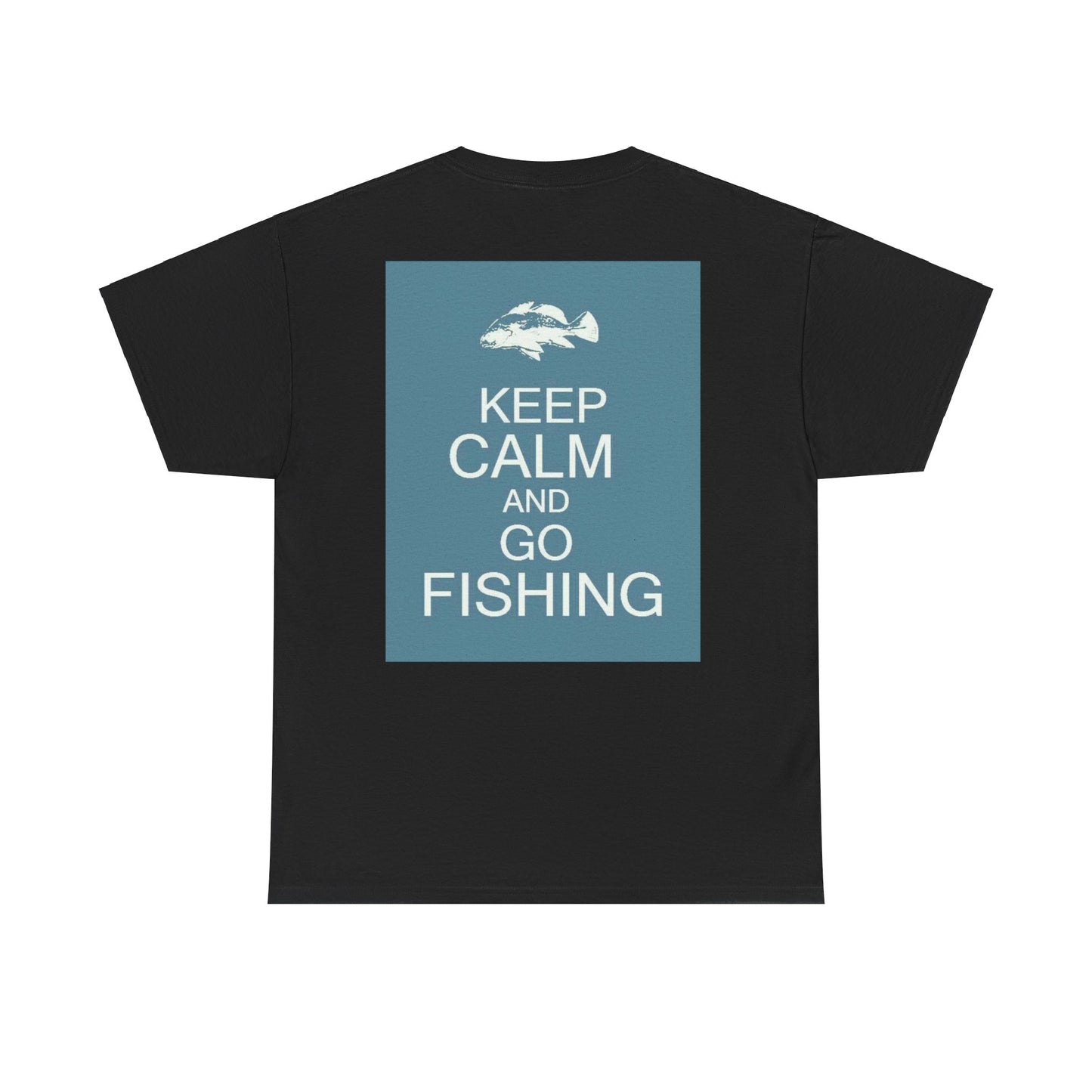 Keep Calm and Go Fishishing Heavy Cotton Tee