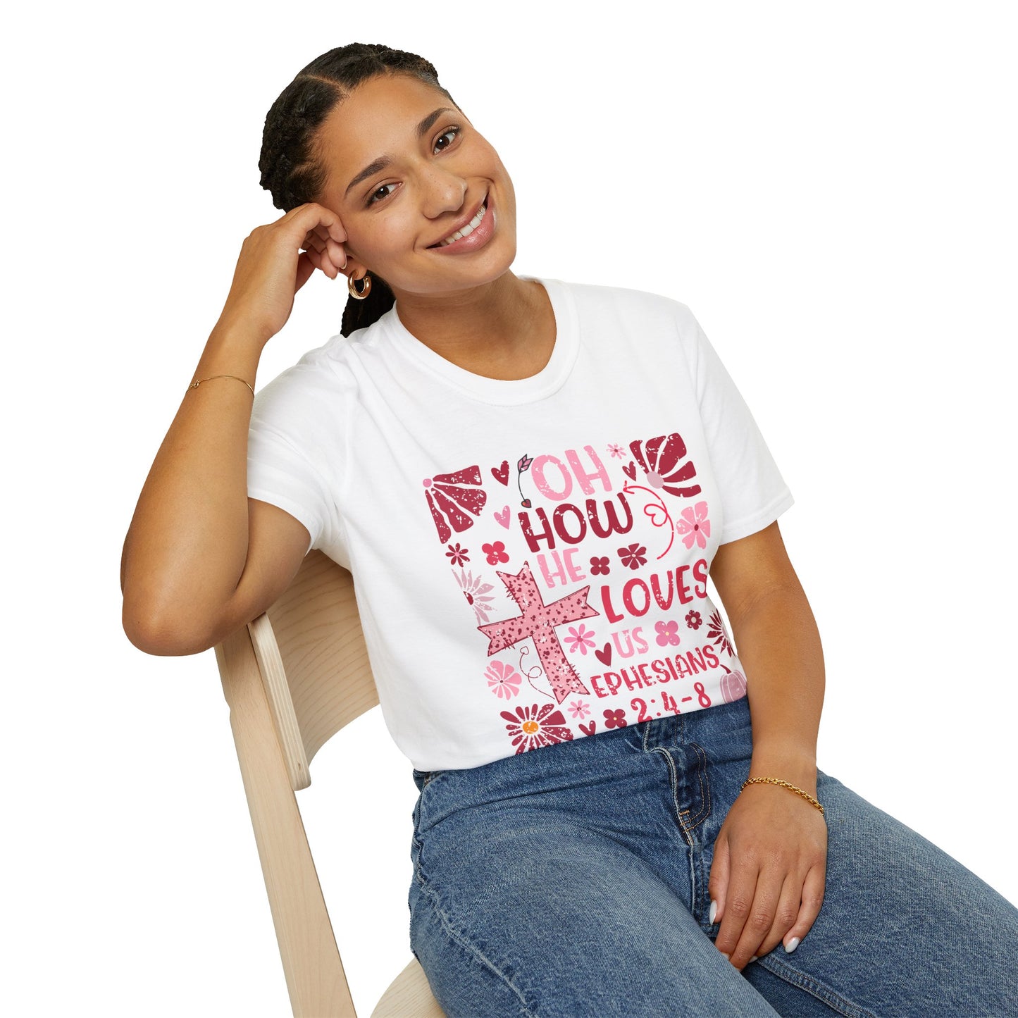 How he Loves you Softstyle T-Shirt