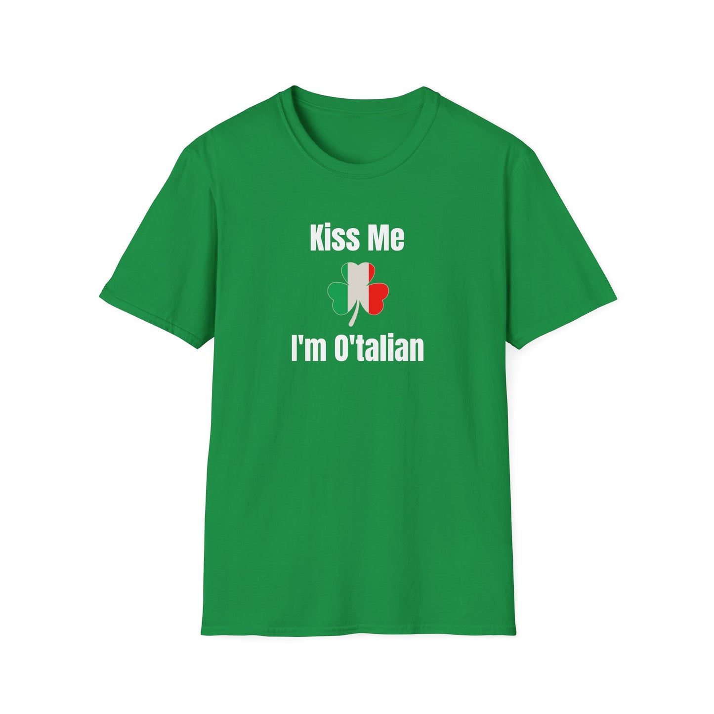 Kiss Me I'm O'talian T-Shirt