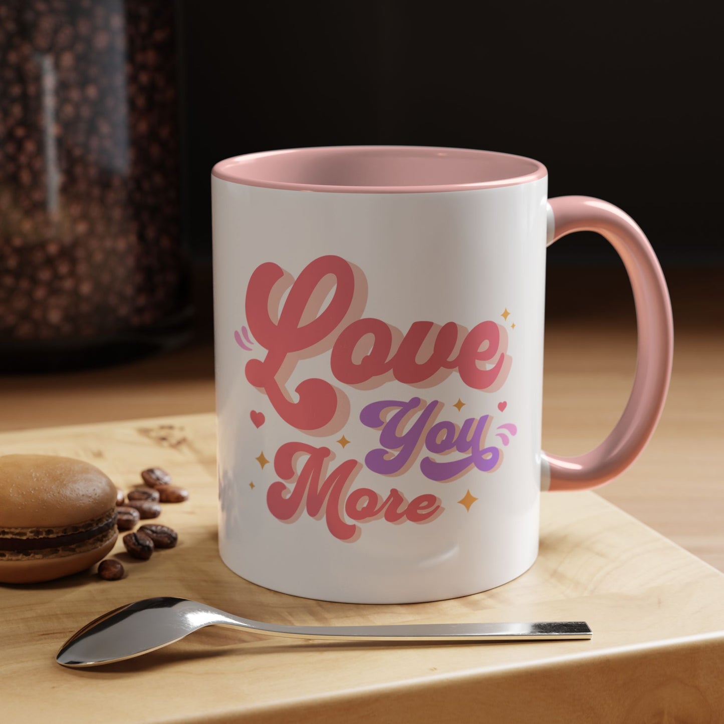 Love you more Coffee Mug (11, 15oz)