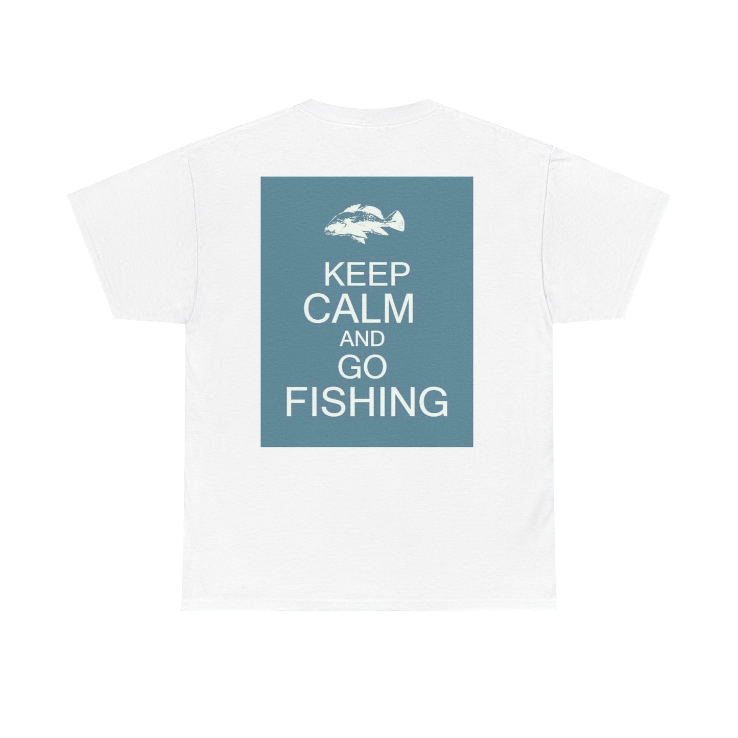 Keep Calm and Go Fishishing Heavy Cotton Tee