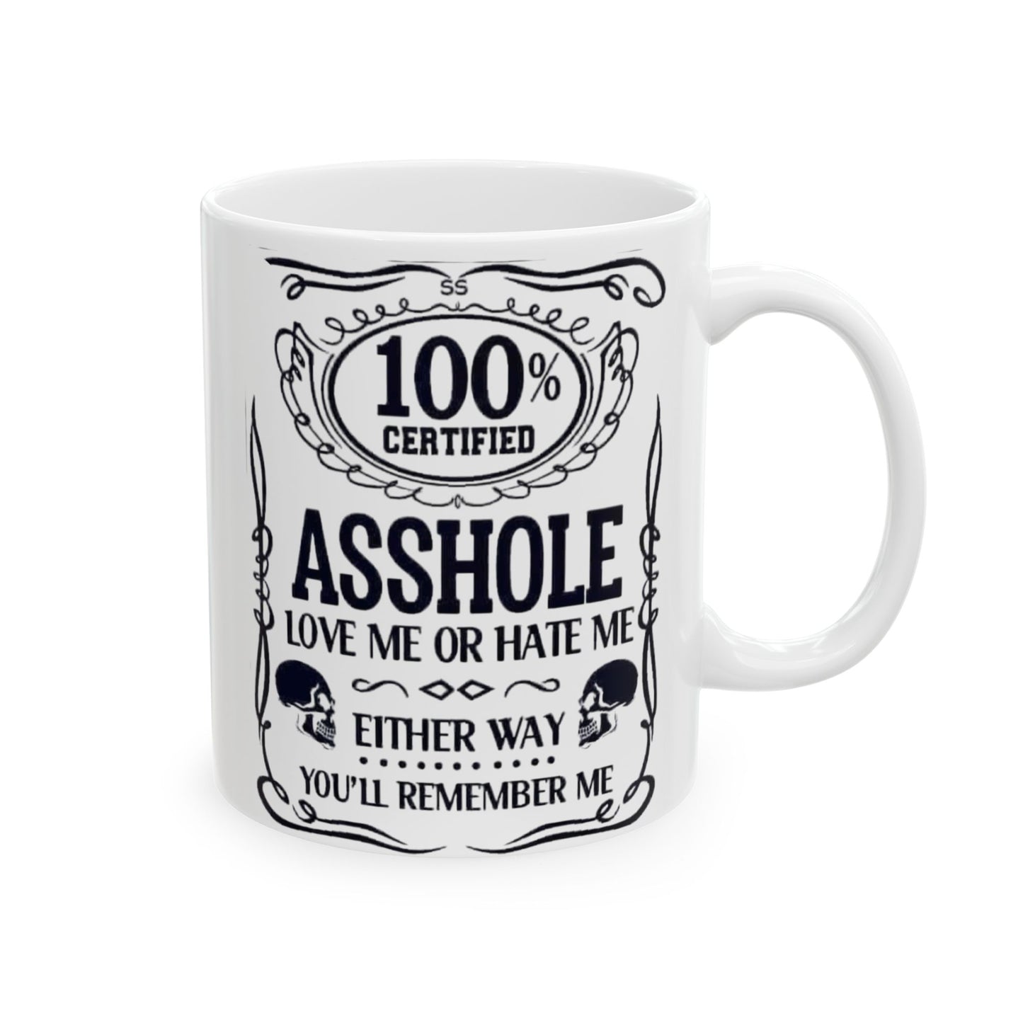 100% Asshole Mug, (11oz, 15oz)