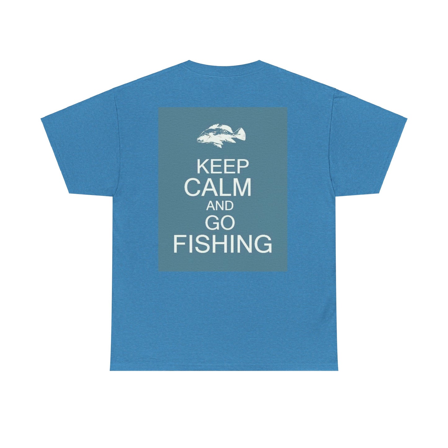 Keep Calm and Go Fishishing Heavy Cotton Tee