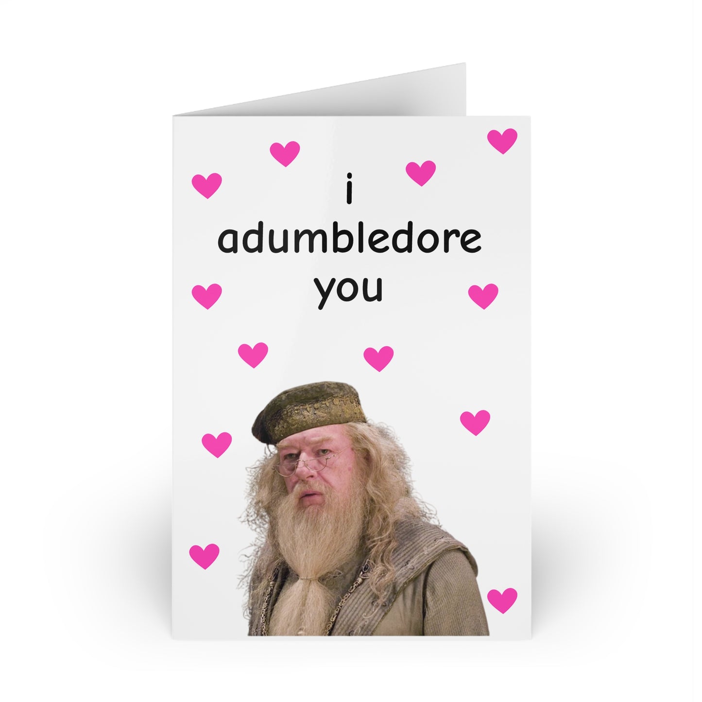 I Adumbledore You Greeting Card