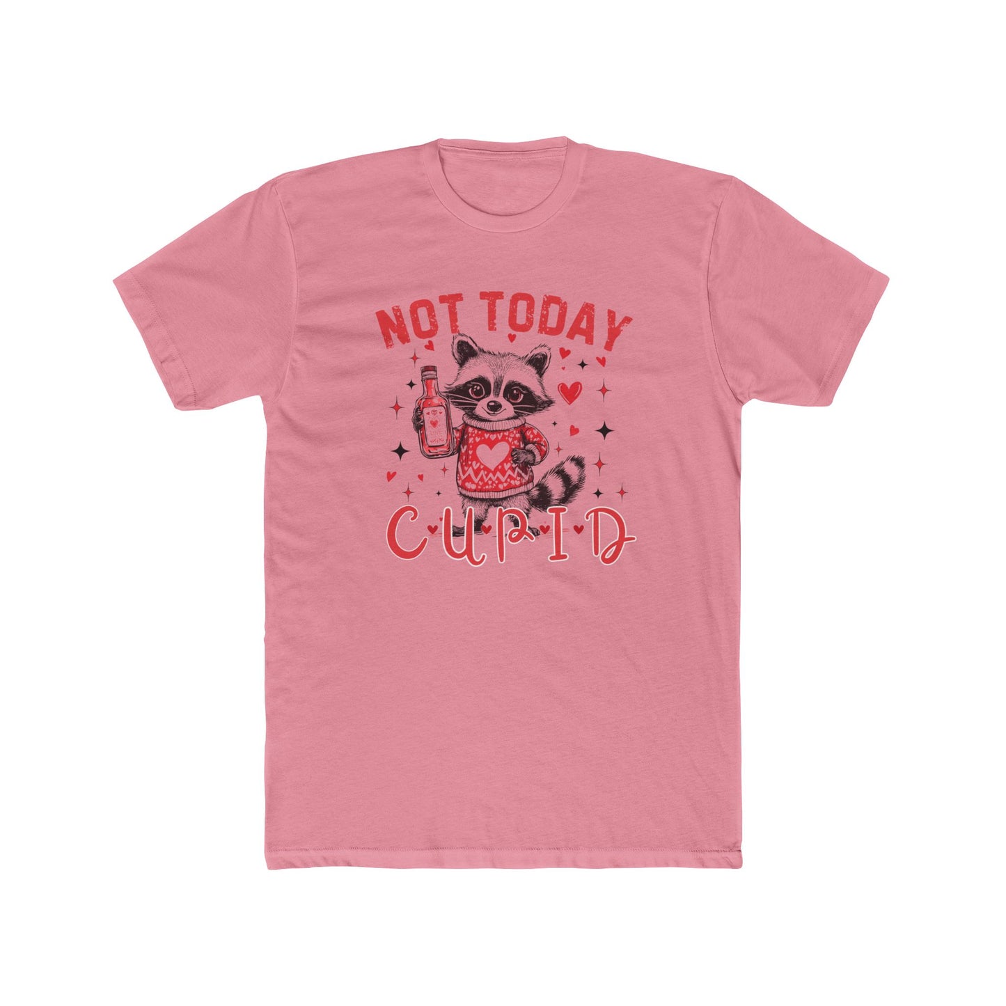 Not Today Cupid  Cotton Crew Tee