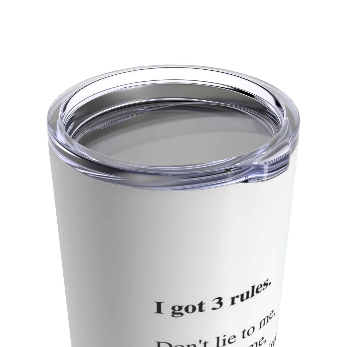 3 RULES Tumbler 20oz