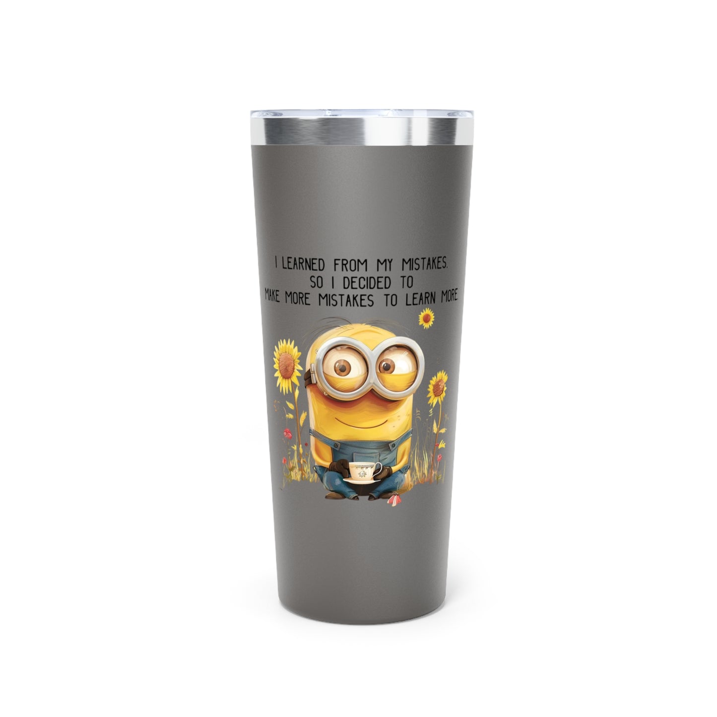 Mistakes made  Insulated Tumbler, 22oz