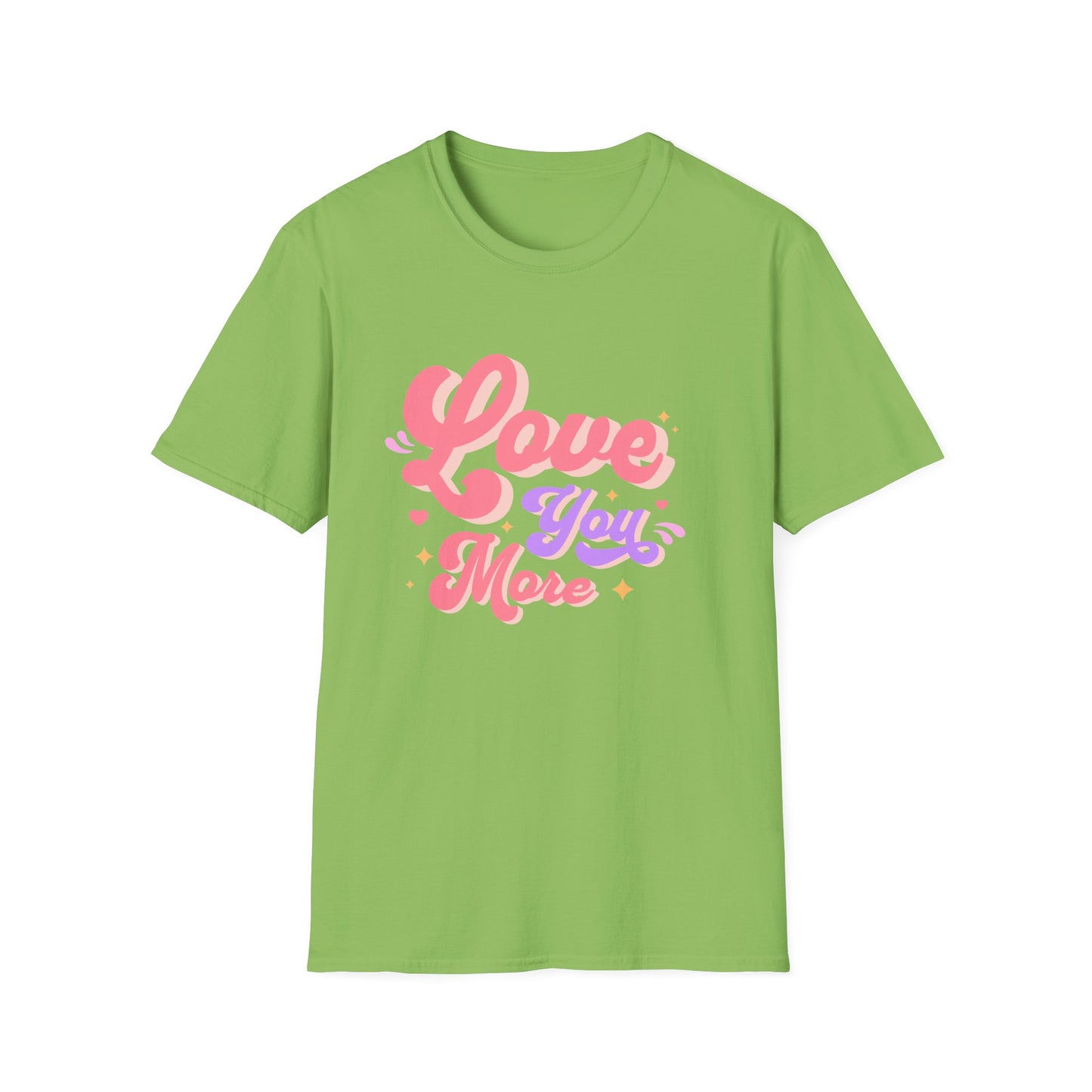 Love you more Softstyle T-Shirt