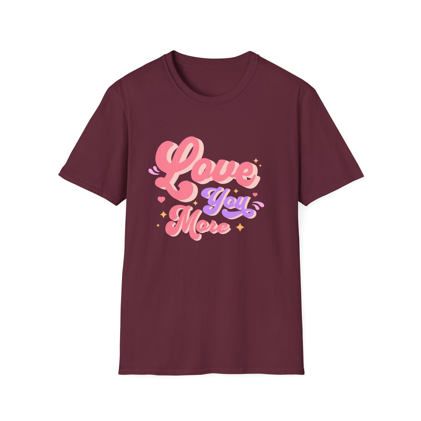 Love you more Softstyle T-Shirt