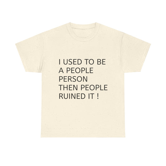 People person  Heavy Cotton Tee