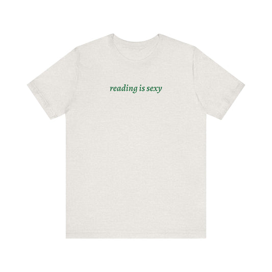 Reading is Sexy Tee