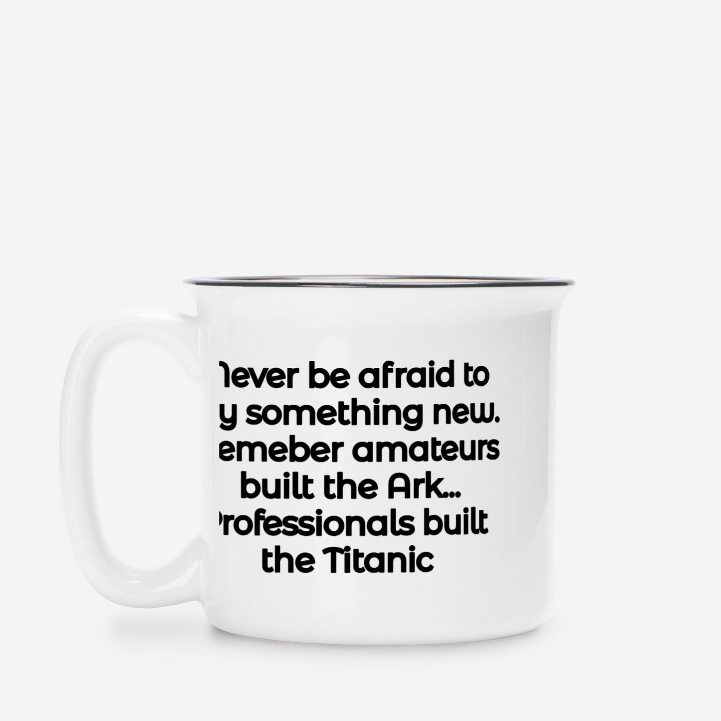 Inspiration and adventure for greatness Ceramic Camp Mug White 13oz