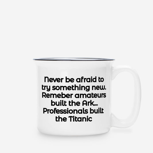 Inspiration and adventure for greatness Ceramic Camp Mug White 13oz