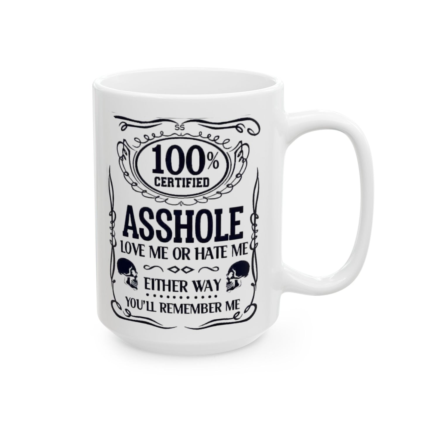 100% Asshole Mug, (11oz, 15oz)