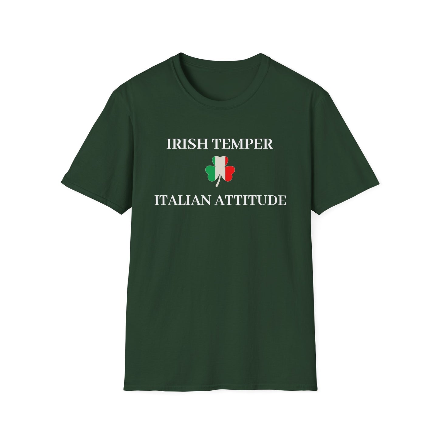 Irish Temper Italian Attitude T-Shirt