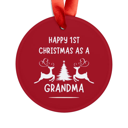 1st Christmas as a Grandma, Acrylic Ornament with Ribbon