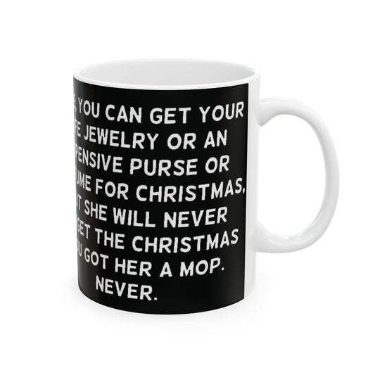 The best Gift for wife  Mug, (11oz, 15oz)