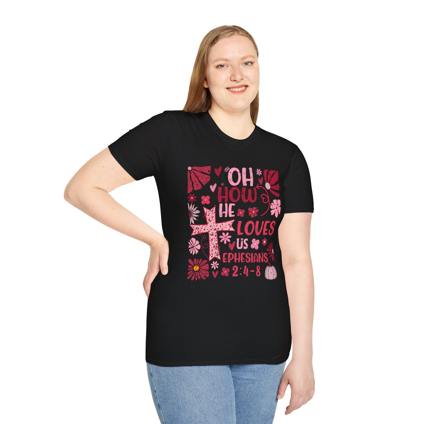 How he Loves you Softstyle T-Shirt